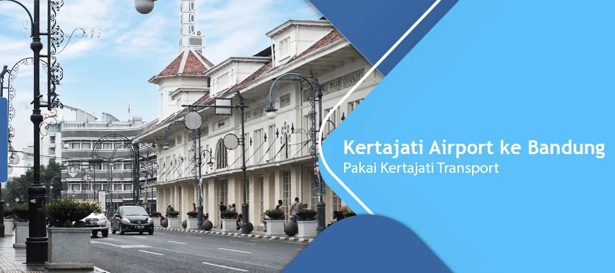 Kertajati Airport ke Bandung