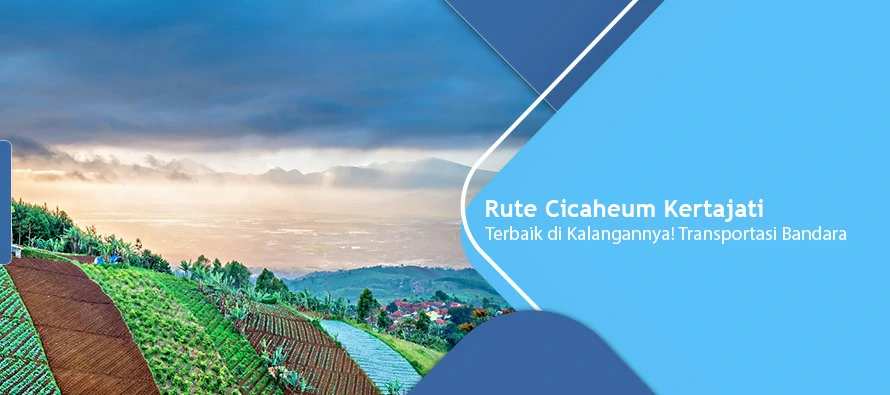 Cicaheum Kertajati